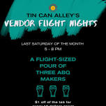 Featured image for Vendor Flight Nights at Tin Can Alley.