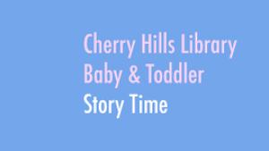 Featured image for Baby/Toddler Storytime at Cherry Hills.