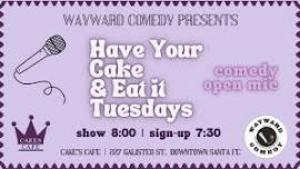 Featured image for Comedy at Cake's Cafe — The Santa Fe VIP.