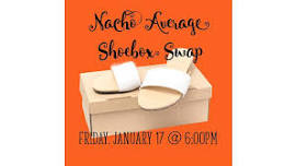 Featured image for Nacho Average Shoebox Swap & Dinner.