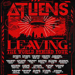 Featured image for Atliens - Leaving The World Behind Tour.