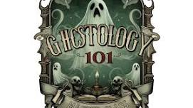 Featured image for Ghostology 101 Master Class.