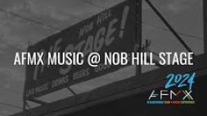 Featured image for AFMX Music @ Nob Hill Stage.