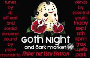 Featured image for Goth Night & Dark Market Friday the 13th Edition.