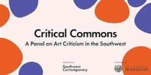 Featured image for Critical Commons: Art Criticism in New Mexico and the Southwest.